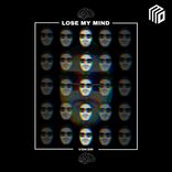 Artwork for "Lose My Mind"