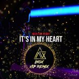 Artwork for "I'ts In My Heart (Remixes)"