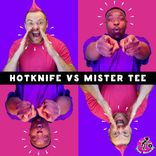 Artwork voor "Hotknife vs Mister Tee"