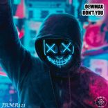 Artwork for "Don't You"