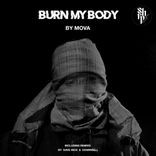 Artwork for "Burn My Body"