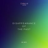 Artwork for "Disappearance of the Past"