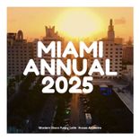 Artwork for "Miami Annual 2025"