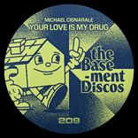 Artwork for "Your Love Is My Drug"