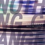 Artwork for "Nothing Changes EP"