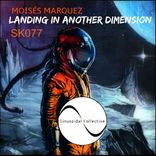 Artwork for "Landing In Another Dimension"