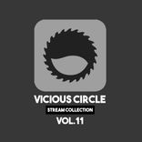 Artwork for "Vicious Circle: Stream Collection, Vol. 11"