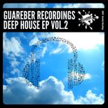 Artwork for "Guareber Recordings Deep House EP, Vol. 2"