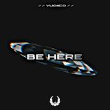 Artwork for "Be Here"