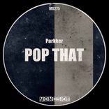 Artwork for "Pop That"