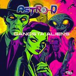 Artwork for "Gangsta Aliens"