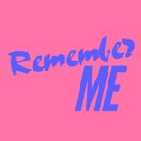 Remember Me