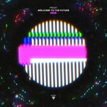 Welcome to the Future (Rave)