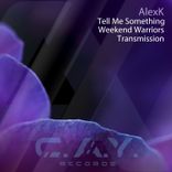 Portada para "Tell Me Something, Weekend Warriors, Transmission"