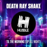 Til The Morning (Up All Night)