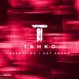 Every Time I Get Ahead