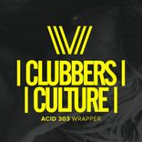 Artwork für "Clubbers Culture: Acid 303 Wrapper"