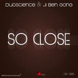 Artwork voor "So Close / So Close - Duoscience VIP"