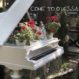 Artwork for "Come to Odessa"