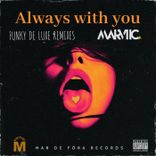 Artwork for "Always With You Remix"