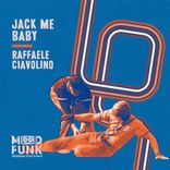 Artwork for "Jack Me Baby"