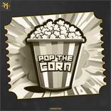 Artwork for "Pop The Corn"