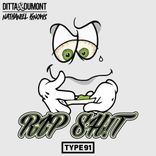 Artwork for "Rip Shit"