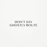 Ghostly Route