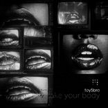Artwork for "take your body"
