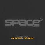 Artwork for "Galaxyflip / The Range"