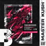 Artwork voor "Master Kush (The Remixes)"