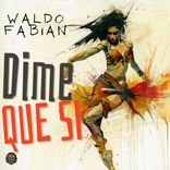 Artwork for "Dime Que Si"