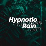 Portada para "Hypnotic Rain"