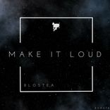 Artwork for "Make It Loud"