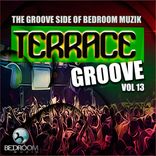 Artwork für "Terrace Groove, Vol. 13 The Groove Side Of Bedroom Muzik"