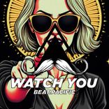 Artwork für "Watch You"