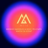 Artwork for "Watch Ya Scent"