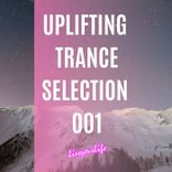Portada para "Uplifting Trance Selection 001"