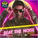 Artwork voor "Beat The Noise Remix"