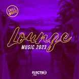 Artwork for "Lounge Music 2023: Chill Music"