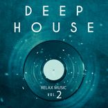 Artwork voor "Deep House: Relax Music, Vol.2"