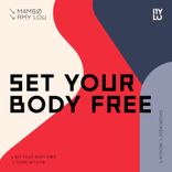 Artwork for "Set Your Body Free"