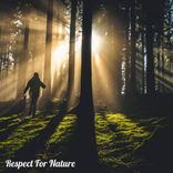 Artwork for "Respect For Nature"