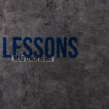Artwork für "Lessons (Head Lynch Remix)"