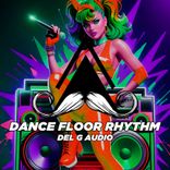 Artwork for "Dance Floor Rhythm"