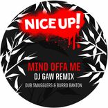 Artwork for "Mind Offa Me (DJ Gaw Remix)"