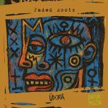 Artwork for "Faded Roots"