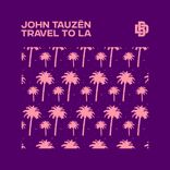 Artwork for "Travel To LA"
