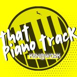 Artwork for "That Piano Track"