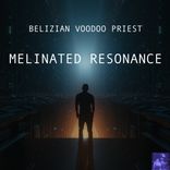 Melinated Resonance